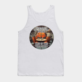 This is the war room Tank Top